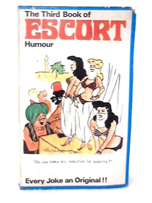 Immagine del venditore per The Third Book of Escort Humour venduto da World of Rare Books