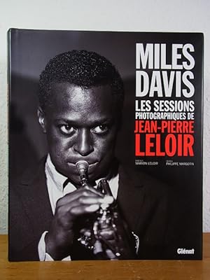 Bild des Verkufers fr Miles Davis. Les sessions photographiques de Jean-Pierre Leloir [dition franaise] zum Verkauf von Antiquariat Weber