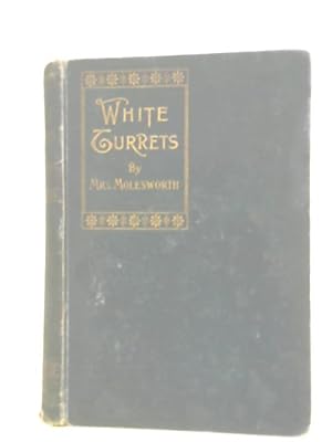 Seller image for White Turrets for sale by World of Rare Books