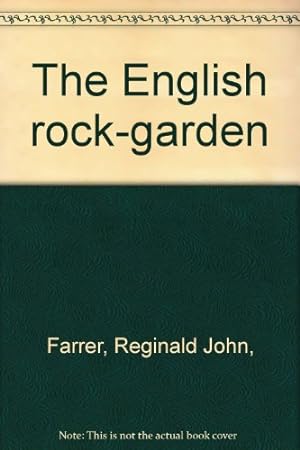 Bild des Verkufers fr The English rock-garden zum Verkauf von WeBuyBooks