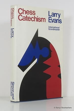 Chess Catechism: Including the Ten Best Games of the Modern Era