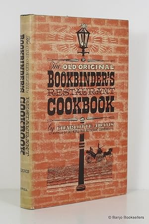 Seller image for The Old Original Bookbinder's Restaurant Cookbook for sale by Banjo Booksellers, IOBA