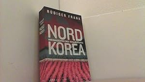 Bild des Verkufers fr Nordkorea. Innenansichten eines totalen Staates. zum Verkauf von Antiquariat Uwe Berg