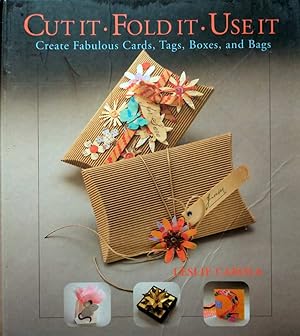 Cut It, Fold It, Use It