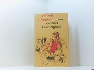 Seller image for Zwei Zentner Leichtigkeit for sale by Book Broker