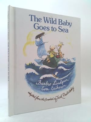 Bild des Verkufers fr The Wild Baby Goes to Sea zum Verkauf von ThriftBooksVintage