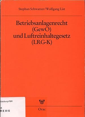 Imagen del vendedor de Betriebsanlagenrecht (GewO) und Luftreinhaltegesetz (LRG-K) a la venta por avelibro OHG