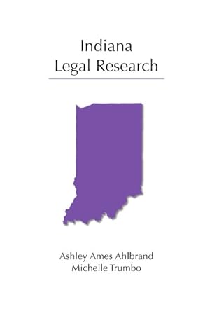 Seller image for Indiana Legal Research for sale by GreatBookPrices