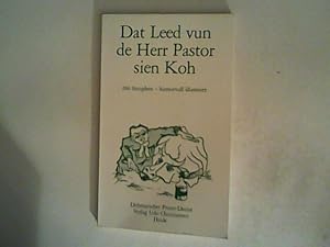 Seller image for Dat Leed vun de Herr Pastor sien Koh for sale by ANTIQUARIAT FRDEBUCH Inh.Michael Simon