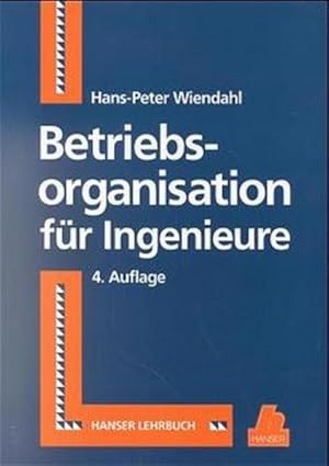 Immagine del venditore per Betriebsorganisation fr Ingenieure.(4.Auflage) venduto da Gerald Wollermann