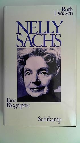 Seller image for Nelly Sachs : eine Biographie. Ruth Dinesen. Aus dem Dn. von Gabriele Gerecke for sale by Antiquariat Maiwald