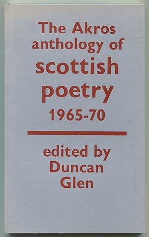 Image du vendeur pour The Akros Anthology of Scottish Poetry 1965-70 mis en vente par Between the Covers-Rare Books, Inc. ABAA