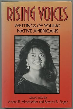 Image du vendeur pour Rising Voices: Writings of Young Native Americans mis en vente par Between the Covers-Rare Books, Inc. ABAA