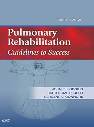 Seller image for Pulmonary Rehabilitation: Guidelines to Success for sale by Pieuler Store
