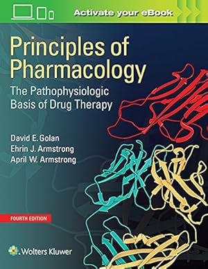 Bild des Verkufers fr Principles of Pharmacology: The Pathophysiologic Basis of Drug Therapy zum Verkauf von Pieuler Store