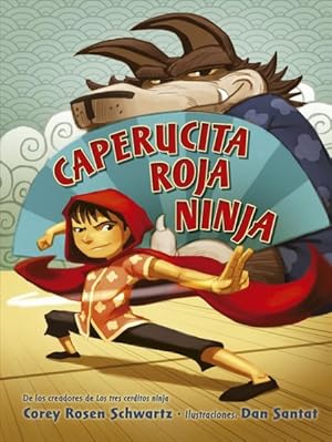 Bild des Verkufers fr Caperucita roja ninja/ Ninja Red Riding Hood -Language: spanish zum Verkauf von GreatBookPrices