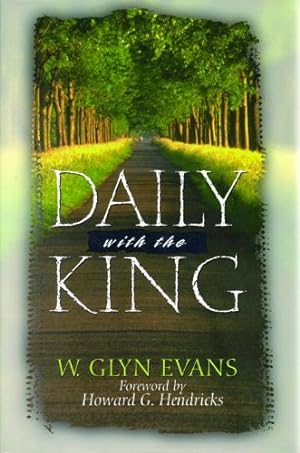 Seller image for Daily With The King: A Devotional for Self-Discipleship for sale by Pieuler Store