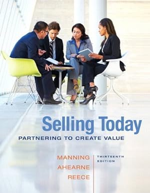 Seller image for SELLING TODAY: PARTNERING TO CREATE VALUE (13TH EDITION) for sale by Pieuler Store