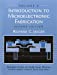 Bild des Verkufers fr Introduction to Microelectronic Fabrication: Volume 5 of Modular Series on Solid State Devices zum Verkauf von Pieuler Store