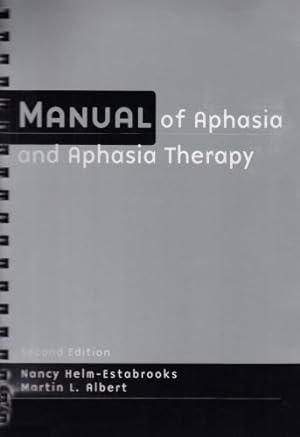 Seller image for Manual of Aphasia and Aphasia Therapy for sale by Pieuler Store