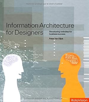 Seller image for Information Architecture for Designers: Structuring Websites for Business Success for sale by Pieuler Store
