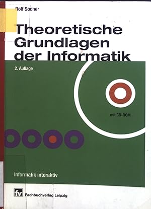 Seller image for Theoretische Grundlagen der Informatik. Informatik interaktiv for sale by books4less (Versandantiquariat Petra Gros GmbH & Co. KG)