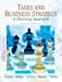 Seller image for Taxes & Business Strategy (4th Edition) for sale by Pieuler Store