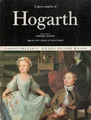 Seller image for L'opera completa di William Hogarth pittore - Classici dell'Arte Rizzoli 15 (Italiano) for sale by Versandantiquariat Nussbaum