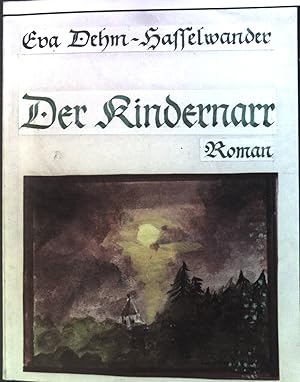 Imagen del vendedor de Der Kindernarr. Roman. a la venta por books4less (Versandantiquariat Petra Gros GmbH & Co. KG)