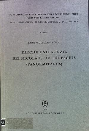 Bild des Verkufers fr Kirche und Konzil bei Nicolaus de Tudeschis (Panormitanus). Bd. 4. Forschungen zur Kirchlichen Rechtsgeschichte und zum Kirchenrecht. zum Verkauf von books4less (Versandantiquariat Petra Gros GmbH & Co. KG)