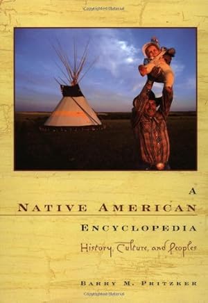 Seller image for A Native American Encyclopedia: History, Culture, and Peoples for sale by Pieuler Store