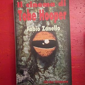 Seller image for Il cinema di Tobe Hooper for sale by Antonio Pennasilico