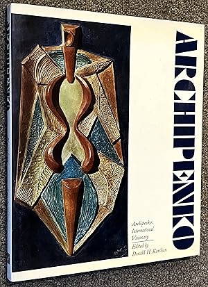 Imagen del vendedor de Archipenko, International Visionary a la venta por DogStar Books