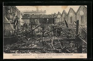 Carte postale Épernay, Incendie des Etablissements Mercier, Juillet 1912, Les Ruines, Brand