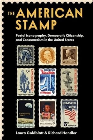 Seller image for American Stamp : Postal Iconography, Democratic Citizenship, and Consumerism in the United States for sale by GreatBookPrices