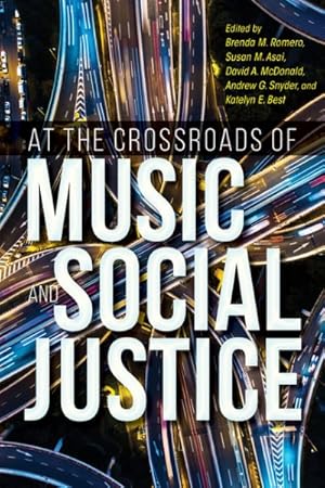Imagen del vendedor de At the Crossroads of Music and Social Justice a la venta por GreatBookPrices