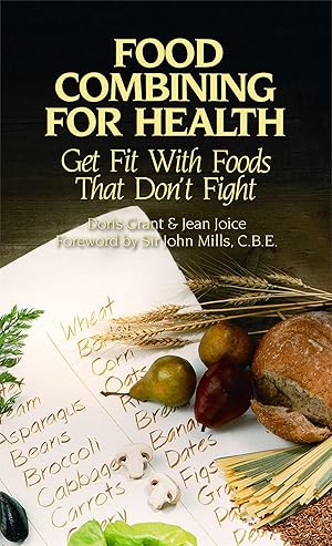 Bild des Verkufers fr Food Combining for Health: Get Fit with Foods That Don\ t Fight zum Verkauf von moluna