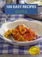 Bild des Verkufers fr 100 Easy Recipes: Pasta zum Verkauf von moluna