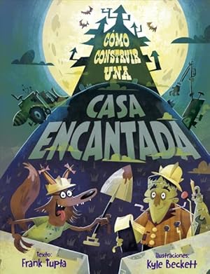 Bild des Verkufers fr Cmo construir una casa encantada/ How to Build a Haunted House -Language: spanish zum Verkauf von GreatBookPrices