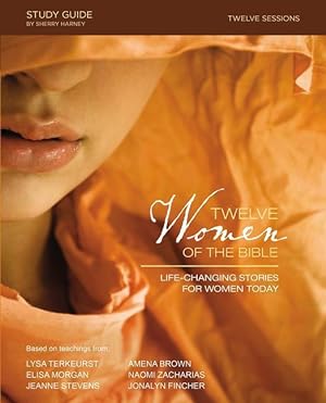 Bild des Verkufers fr Twelve Women of the Bible Study Guide: Life-Changing Stories for Women Today zum Verkauf von moluna
