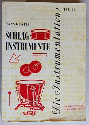 Bild des Verkufers fr Die Instrumentation. Ein Hand- u. Lehrbuch. Tl. 10: Schlaginstrumente. zum Verkauf von Versandantiquariat Kerstin Daras