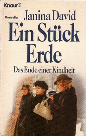 Seller image for Ein Stck Erde : d. Ende e. Kindheit. [Aus d. Engl. von Hannelore Neves] / Knaur ; 1143 : Bestseller for sale by Schrmann und Kiewning GbR