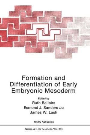 Seller image for Formation and Differentiation of Early Embryonic Mesoderm (Nato Science Series: A:) [Hardcover ] for sale by booksXpress