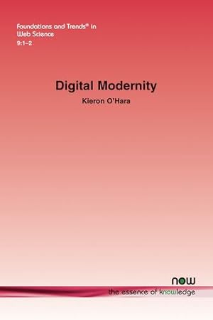 Imagen del vendedor de Digital Modernity (Foundations and Trends(r) in Web Science) [Soft Cover ] a la venta por booksXpress