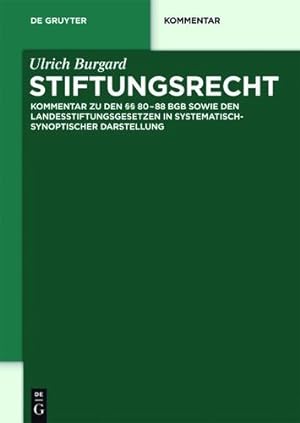 Seller image for Stiftungsrecht (De Gruyter Kommentar) (German Edition) by Hense, Ansgar, Heimann, Carsten, Burgard, Ulrich [Hardcover ] for sale by booksXpress