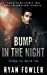 Seller image for Bump in the Night: A Tag Nolan Mystery Novel (Father Tag Nolan) [Soft Cover ] for sale by booksXpress