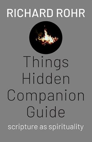 Seller image for Things Hidden Companion Guide: Scripture as Spirituality by Rohr O.F.M., Richard [Paperback ] for sale by booksXpress