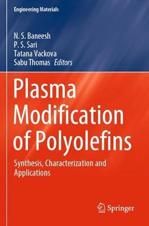 Immagine del venditore per Plasma Modification of Polyolefins: Synthesis, Characterization and Applications (Engineering Materials) [Paperback ] venduto da booksXpress