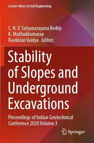 Imagen del vendedor de Stability of Slopes and Underground Excavations: Proceedings of Indian Geotechnical Conference 2020 Volume 3 (Lecture Notes in Civil Engineering, 185) [Paperback ] a la venta por booksXpress
