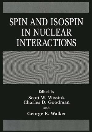 Immagine del venditore per Spin and Isospin in Nuclear Interactions [Hardcover ] venduto da booksXpress